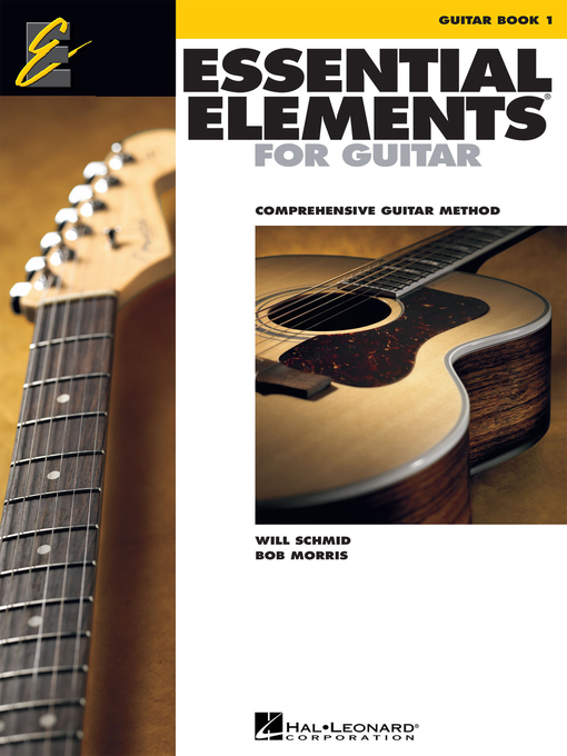Détails du titre pour Essential Elements for Guitar, Book 1 (Music Instruction) par Will Schmid - Disponible